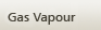 Gasses and vapours